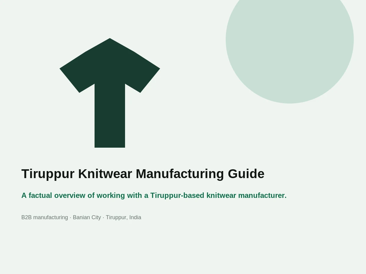 Tiruppur Knitwear Manufacturing Guide