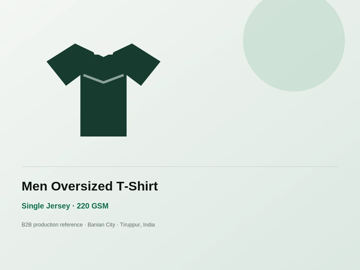 Men's Oversized T-Shirt Manufacturer — 220 GSM Single Jersey